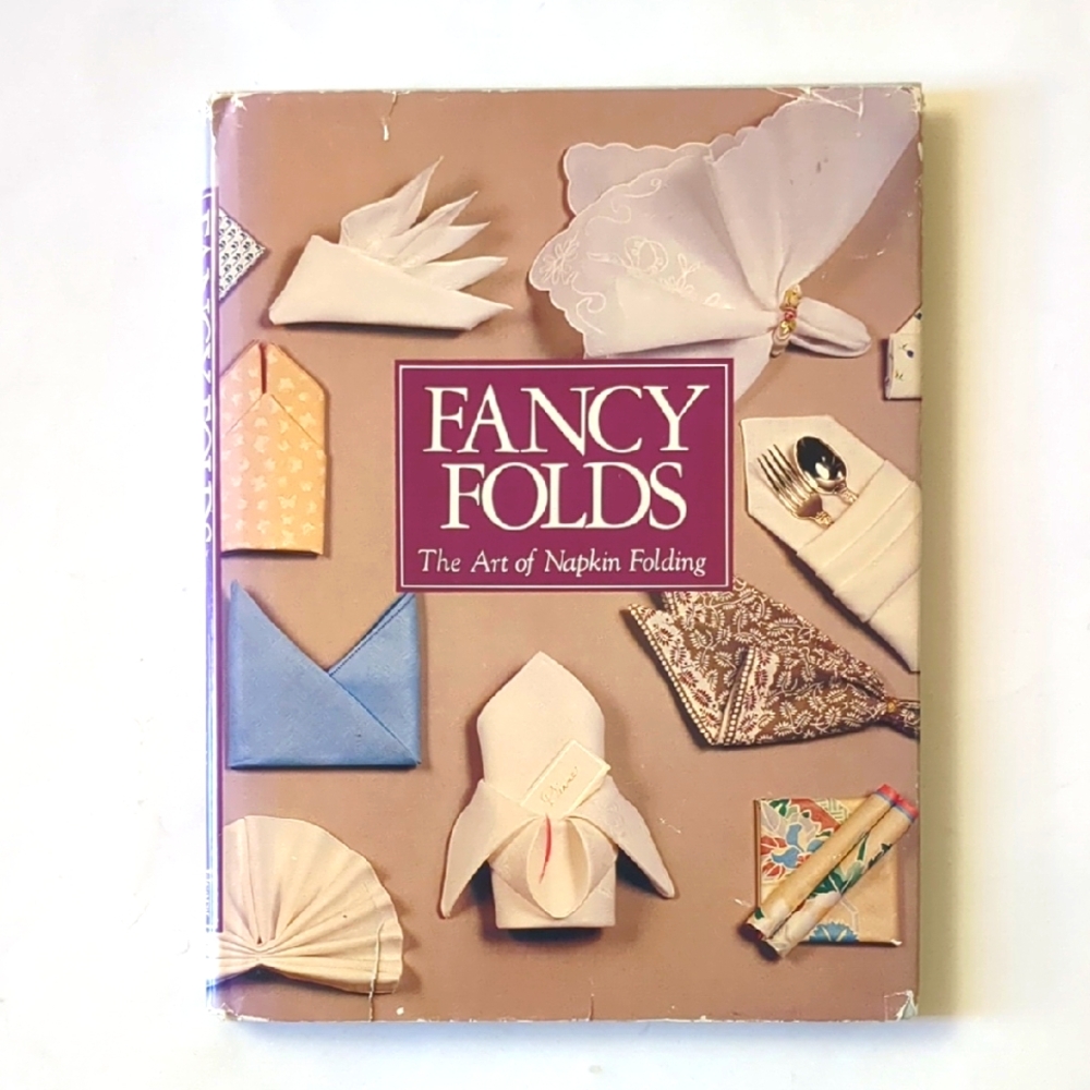 Fancy Folds: The Art of Napkin Folding - 1980